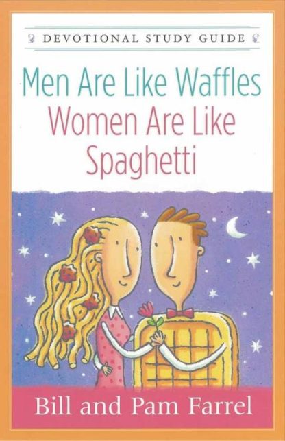 9780736921374 Men Are Like Waffles Women Are Like Spaghetti Devotional Study Guide (Student/St