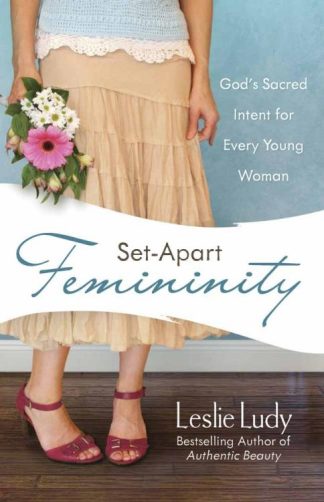 9780736922869 Set Apart Femininity