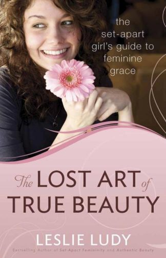 9780736922906 Lost Art Of True Beauty