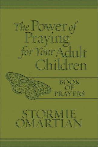 9780736947480 Power Of Praying For Your Adult Children Book Of Prayers