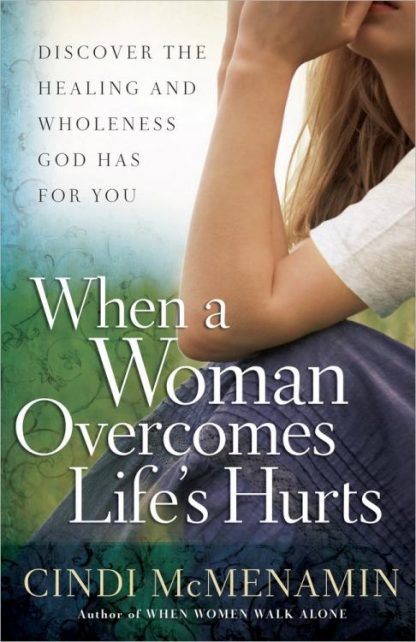 9780736948586 When A Woman Overcomes Lifes Hurts