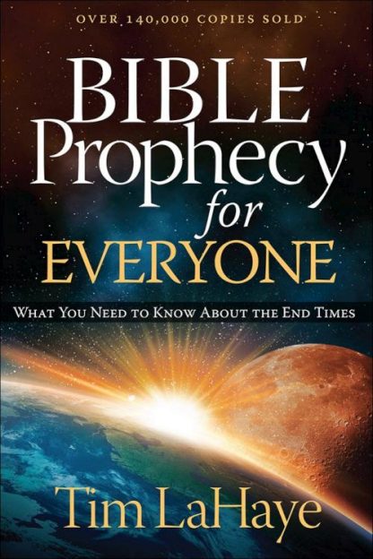 9780736965224 Bible Prophecy For Everyone