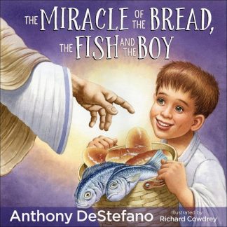 9780736968591 Miracle Of The Bread The Fish And The Boy