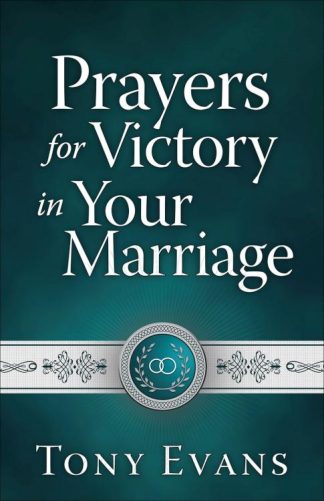 9780736969918 Prayers For Victory In Your Marriage