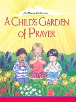 9780758607850 Childs Garden Of Prayer