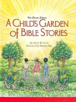 9780758608581 Childs Garden Of Bible Stories (Reprinted)