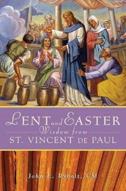 9780764820113 Lent And Easter Wisdom From Saint Vincent De Paul