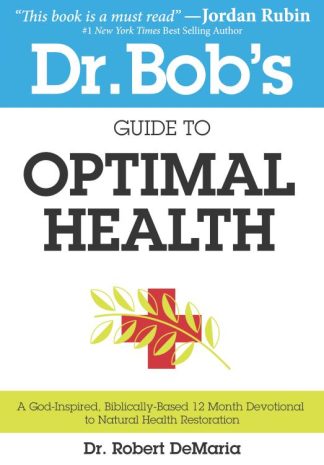 9780768403282 Dr Bobs Guide To Optimal Health Devotional