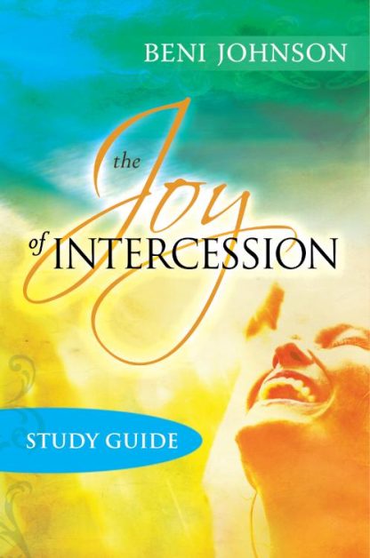 9780768403411 Joy Of Intercession Study Guide (Student/Study Guide)