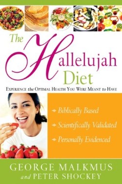 9780768423211 Hallelujah Diet : Experience The Optimal Health You Were Meant To Have