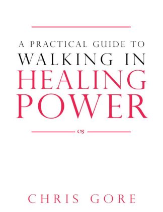 9780768442434 Practical Guide To Walking In Healing Power