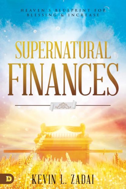 9780768451351 Supernatural Finances : Heaven's Blueprint For Blessing And Increase