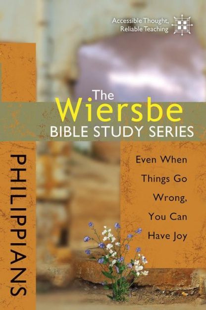 9780781445702 Philippians : Even When Things Go Wrong You Can Have Joy (Student/Study Guide)