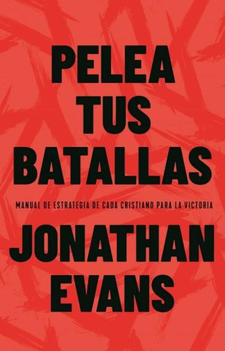 9780789926586 Pelea Tus Batallas - (Spanish)