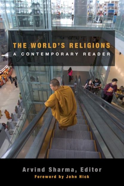 9780800697464 Worlds Religions : A Contemporary Reader