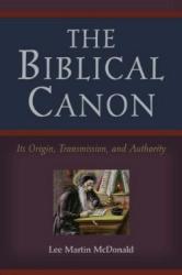 9780801047107 Biblical Canon : Its Origin Transmission And Authority (Reprinted)