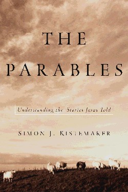 9780801063916 Parables : Understanding The Stories Jesus Told (Reprinted)