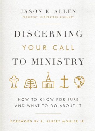 9780802414663 Discerning Your Call To Ministry