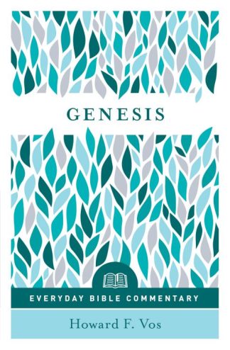 9780802418982 Genesis Everyday Bible Commentary