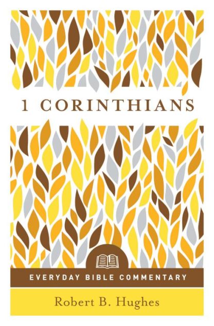 9780802418999 1 Corinthians Everyday Bible Commentary