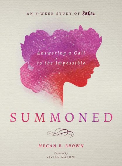 9780802421692 Summoned : Answering A Call To The Impossible: An 8-Week Study Of Esther