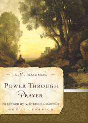 9780802456625 Power Through Prayer