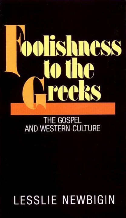 9780802801760 Foolishness To The Greeks