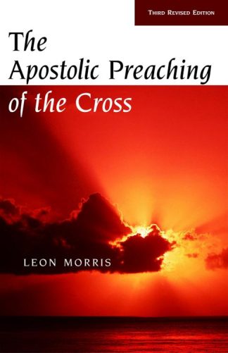 9780802815125 Apostolic Preaching Of The Cross (Revised)