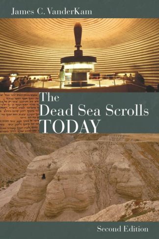 9780802864352 Dead Sea Scrolls Today (Revised)