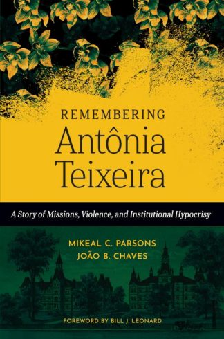 9780802883094 Remembering Antonia Teixeira