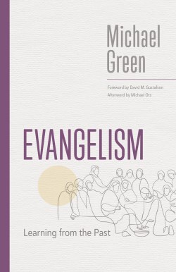 9780802883438 Evangelism : Learning From The Past