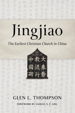 9780802883520 Jingjiao : The Earliest Christian Church In China