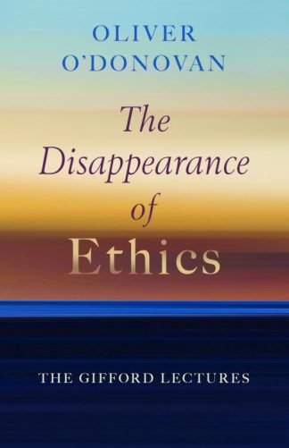 9780802884978 Disappearance Of Ethics