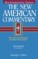 9780805494945 Zechariah : An Exegelical And Theological Exposition Of Holy Scripture