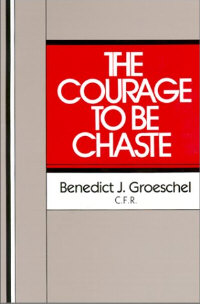 9780809127054 Courage To Be Chaste