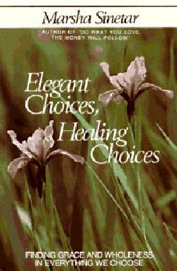 9780809130108 Elegant Choices Healing Choices