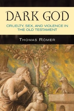 9780809147960 Dark God : Cruelty Sex And Violence In The Old Testament