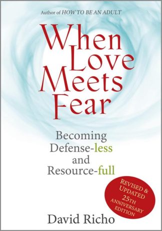 9780809155736 When Love Meets Fear (Anniversary)