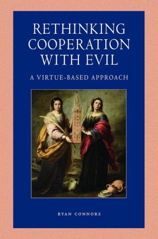 9780813237251 Rethinking Cooperation With Evil