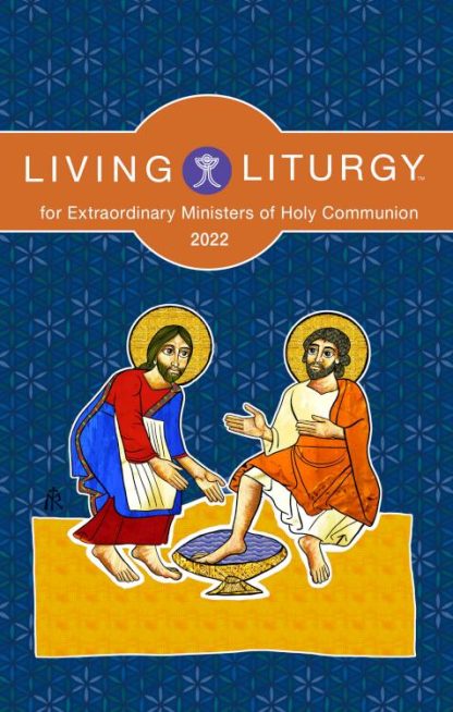 9780814666043 Living Liturgy For Extraordinary Ministers Of Holy Communion Year C 2022