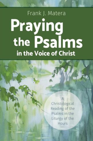 9780814667590 Praying The Psalms In The Voice Of Christ