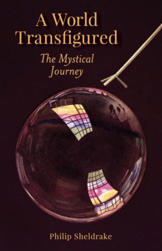 9780814685129 World Transfigured : The Mystical Journey