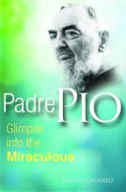 9780819859884 Padre Pio : Glimpse Into The Miraculous