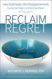 9780819865137 Reclaim Regret : How God Heals Lifes Disappointments