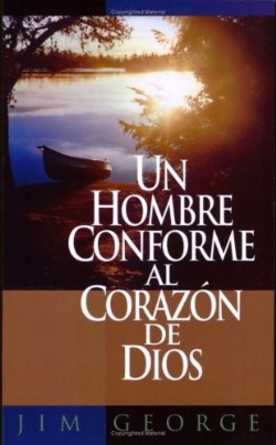 9780825412684 Hombre Conforme Al Corazon De - (Spanish)