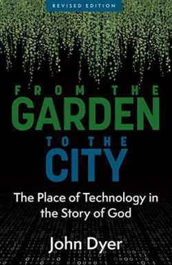 9780825433122 From The Garden To The City (Revised)