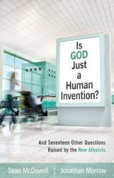 9780825436543 Is God Just A Human Invention