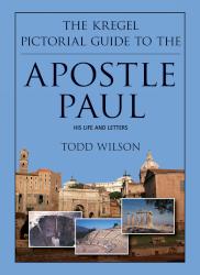 9780825441974 Kregel Pictorial Guide To The Apostle Paul