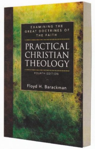 9780825442247 Practical Christian Theology