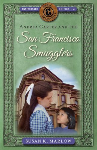 9780825445033 Andrea Carter And The San Francisco Smugglers